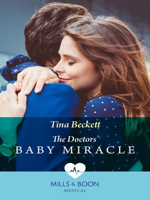cover image of The Doctors' Baby Miracle